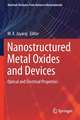 Nanostructured Metal Oxides and Devices: Optical and Electrical Properties