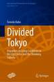 Divided Tokyo: Disparities in Living Conditions in the City Center and the Shrinking Suburbs