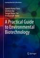 A Practical Guide to Environmental Biotechnology