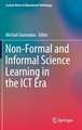 Non-Formal and Informal Science Learning in the ICT Era