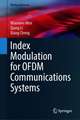 Index Modulation for OFDM Communications Systems