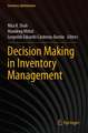 Decision Making in Inventory Management