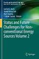 Status and Future Challenges for Non-conventional Energy Sources Volume 2