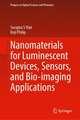 Nanomaterials for Luminescent Devices, Sensors, and Bio-imaging Applications