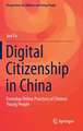 Digital Citizenship in China: Everyday Online Practices of Chinese Young People