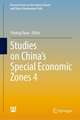 Studies on China’s Special Economic Zones 4