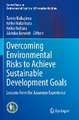 Overcoming Environmental Risks to Achieve Sustainable Development Goals: Lessons from the Japanese Experience