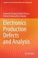 Electronics Production Defects and Analysis