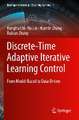 Discrete-Time Adaptive Iterative Learning Control: From Model-Based to Data-Driven