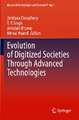 Evolution of Digitized Societies Through Advanced Technologies