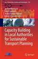 Capacity Building in Local Authorities for Sustainable Transport Planning