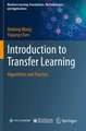 Introduction to Transfer Learning: Algorithms and Practice