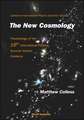 New Cosmology, the - Proceedings of the 16th International Physics Summer School, Canberra