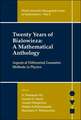 Twenty Years of Bialowieza: Aspects of Differential Geometric Methods in Physics