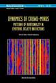 Dynamics of Crowd-Minds: Patterns of Irrationality in Emotions, Beliefs and Actions