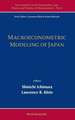 Macroeconometric Modeling of Japan