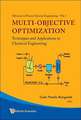 Multi-objective Optimization: Techniques and Applications in Chemical Engineering, (With Cd-rom)