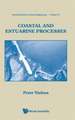 Coastal and Estuarine Processes: An Illustrated Scientific and Medicinal Approach