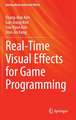 Real-Time Visual Effects for Game Programming