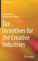 Tax Incentives for the Creative Industries