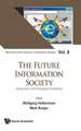 Future Information Society, The: Social and Technological Problems