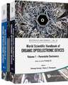 World Scientific Handbook of Organic Optoelectronic Devices (Volumes 1 & 2)