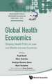 GLOBAL HEALTH ECONOMICS