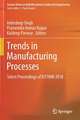 Trends in Manufacturing Processes: Select Proceedings of ICFTMM 2018