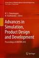 Advances in Simulation, Product Design and Development: Proceedings of AIMTDR 2018