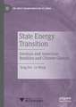 State Energy Transition: German and American Realities and Chinese Choices