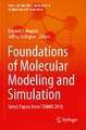 Foundations of Molecular Modeling and Simulation: Select Papers from FOMMS 2018