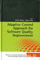 Adaptive Control Approach for Software Quality Improvement