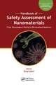 Handbook of Safety Assessment of Nanomaterials: From Toxicological Testing to Personalized Medicine