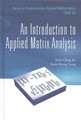 An Introduction to Applied Matrix Analysis