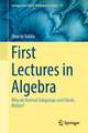 First Lectures in Algebra