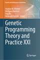 Genetic Programming Theory and Practice XXI