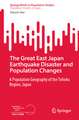 Great East Japan Earthquake Disaster and Population Change