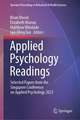 Applied Psychology Readings: Selected Papers from the Singapore Conference on Applied Psychology 2023