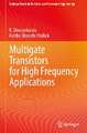 Multigate Transistors for High Frequency Applications