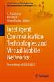 Intelligent Communication Technologies and Virtual Mobile Networks: Proceedings of ICICV 2023