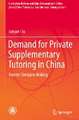 Demand for Private Supplementary Tutoring in China: Parents' Decision-Making