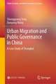 Urban Migration and Public Governance in China: A Case Study of Shanghai