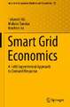 Smart Grid Economics: A Field Experimental Approach to Demand Response