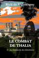 Le combat de Thalia: tome 1: la Mutinerie des Genitrices