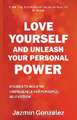 Love Yourself and Unleash Your Personal Power