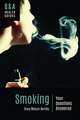 Smoking: Your Questions Answered