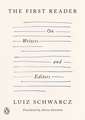 The First Reader: On Writers and Editors