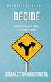 Decide