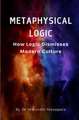 Metaphysical Logic