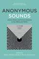 Anonymous Sounds